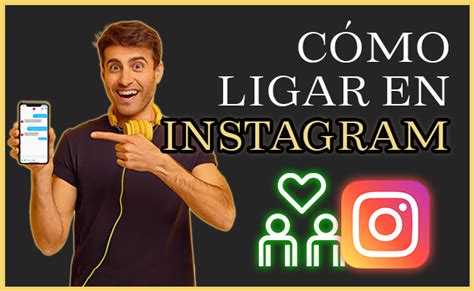 como ligar por instagram|Ligar por Instagram: 11 claves para convertirlo en tu。